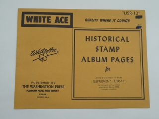 White Ace Stamp Album Pages 1982 U.  S.  Regular Issue Supplement " Usr - 13 "