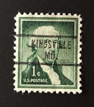 Kingsville,  Missouri Precancel - 1 Cent Washington - Liberty Series - U.  S.  1031