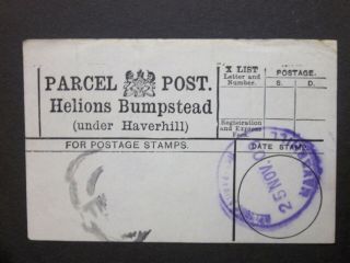Gb Essex 1909 Parcel Post Label " Helions Bumpstead (under Haverhill) " Rubber Pmk