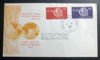 1963 Dublin Ireland First Day Cover Fdc Freedom From Hunger Campaign