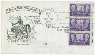 1946 Fdc,  941,  3c Tennessee 150th,  Pent Arts Cachet