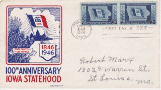 Fdc First Day Cover 1946 100th Anniversary Iowa Statehood Smartcraft Cachet