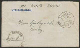 Indian Army Fpo No 94 April 1945 Unstamped Cover Chauk,  Burma To India