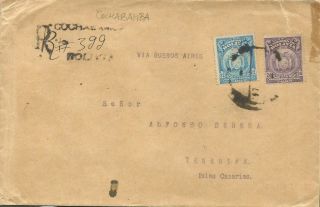 Registered Cover Cochabamba (bolivia) To Tenerife (canary Islands) 1921