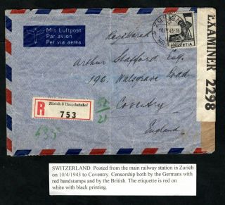 Switzerland 1943 Registered Airmail Cover To Coventry Censor By German & British
