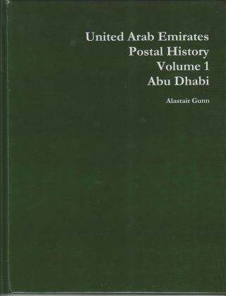 D.  Abu Dhabi In The Uae Period - A Postal History Book