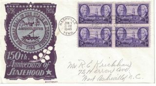 1946 FDC,  941,  3c Tennessee 150th,  4 diff.  cachets,  block of 4 3