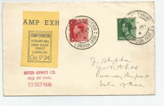 Gb Edviii The Stamp Exhibition Cover 1936 British Airways To Isle Of Man