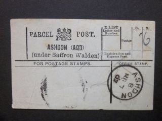 Gb Essex 1907 Parcel Post Label " Ashdon (aqd) (under Saffron Walden) " Ashdon S/c