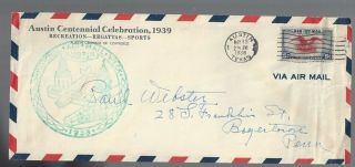 Austin Texas National Air Mail Week Cover 1938 W/ Austin Centennial Celebration