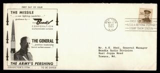 Dr Who 1961 Fdc General John J Pershing Missile Cachet Asda Stamp Expo E66128