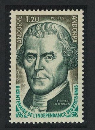 Andorra Fr.  Thomas Jefferson Bicentenary Of American Revolution 1v Mnh Sg F274