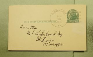 Dr Who 1940 Thornhurst Pa Postal Card To St Louis Mo E39629