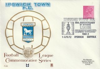 1 April 1972 Ipswich Town 10th Ann Of Championship Win Football League Cover