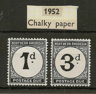 Northern Rhodesia 1952 Postage Dues 1d & 3d Chalky Sgd1a & D3a