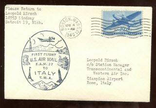 Us Fam 27 First Flight Cover 1946 Boston,  Mass To Rome,  Italy With Backstamp