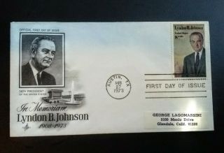 Us Fdc 1973 8 Cent Lyndon B.  Johnson Stamp 1908 - 1973 Austin,  Tx President