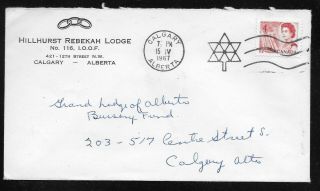 Calgary 1967 Hillhurst Rebekah Lodge Advertising Cover W/maple Leaf Fancy Cancel