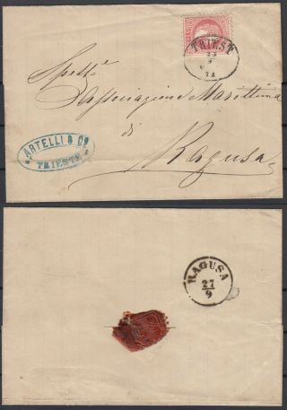 Austria 1872 ☀ Franz Joseph 5 Kr.  Trieste To Ragusa (dubrovnik) ☀ Cover Wax Seal