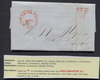 1848 Stampless Letter Willimantic Ct To Hartford Large " V " Rate In Red