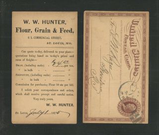 1875 W W Hunter { Flour Grain Feed } St Louis Mo Advertising Us Postal Card Ux3