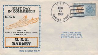 Uss Barney Ddg 6 First Day In Commission 1962 Cachet By Beck Mwb 67