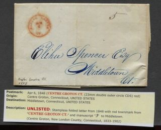 1848 Stampless Letter Center Groton Ct Red Cds To Middletown " 5 " Rate
