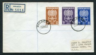 07.  04.  1962 Malaysia Malaya Set Stamps On Registered Fdc Malacca To U.  S.  A.