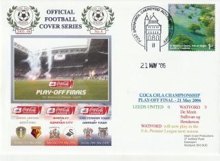 21 May 2006 Leeds United V Watford Play Off Final Dawn Football Cover