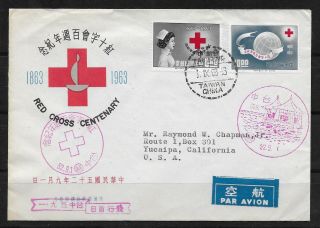 E5595 China Taiwan Red Cross Centenary Air Mail Cover To California Usa 1963