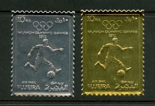 Fujeira 1972 Mi1403a - 4a Olympics Soccer Football Silver & Gold Foil 2v Mnh H465