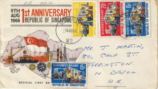 Singapore 1966 1st Anniversary Of Republic Fdc Or U.  K.  Sg 89 - 91