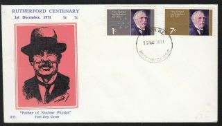Zealand 1971 Fdc P.  D.  Cachet Birth Centenary Of Lord Rutherford
