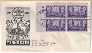 1946 Fdc,  941,  3c Tennessee 150th,  Ioor Cachet,  Plate Block Of 4