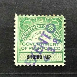 Puerto Rico Ca1900 Dpt Of Finance Excise Tax Stamp C,  $10.  00 Up,  Exento