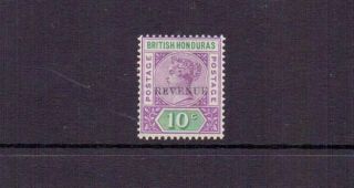British Honduras 1899 Qv 10c Revenue Sg67 Mnh Cat £22
