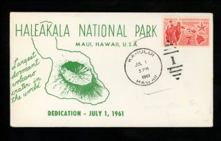 Us Postal History National Park Haleakala Dedication Volcano 1961 Kahului Hi