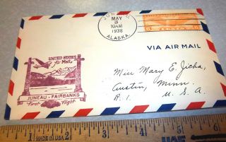 1938 Stamped Cover Juneau Alaska To Fairbanks Alaska First Air Mail Flight