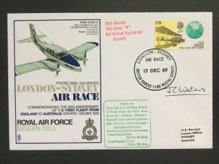 Scarce 1969 S4 London - Sydney Air Race Raf Biggin Hill Cover Signed J.  C.  Waters