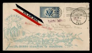 Dr Who 1939 Houston Tx Special Delivery Airmail Burro Stampede E53830