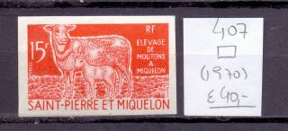 Saint Pierre And Miquelon 1970.  Imperforated Stamp.  Yt 407.  €40.  00