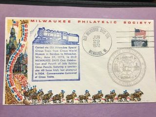 1338g Train Railroad Covers 1972 Fdc Old Milwaukee Special Circus Train Parade