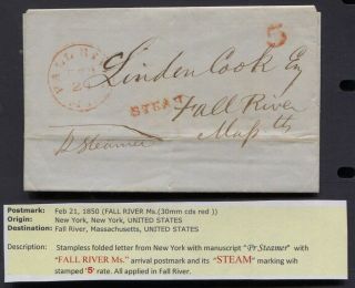 1850 Stampless Letter York To Fall River Ma " 5 " Rate & Steam In Red