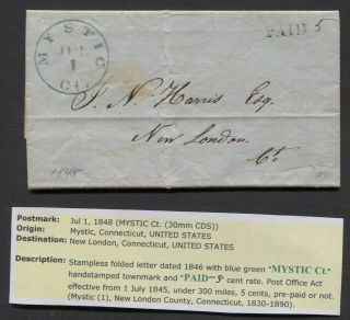 1848 Stampless Letter Mystic Ct To London Ct Green Cds & Paid 5