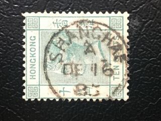 Hong Kong 1882 Qv 10c Stamp With China Treaty Port Shanghai A Date Chop