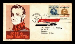 Dr Jim Stamps Us Jose De San Martin Champion Of Liberty Combo Fdc Air Mail Cover