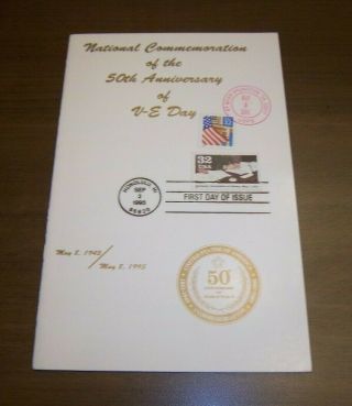 V - E Day 50th Commemorative Anniv.  Ceremony Program Combo Fdc Sc 2981 Wwii Issue