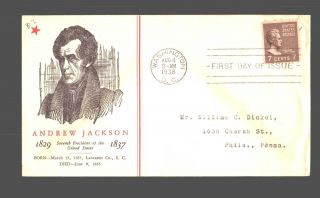 Us Fdc 4 Aug 1938 Sc812 Cachet President Andrew Jackson Washington Dc 7c Prexie