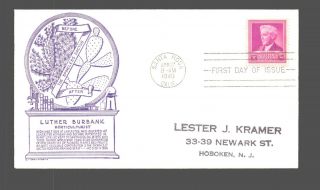 Us Fdc 17 Apr 1940 Anderson Cachet Luther Burbank Horticulturist Santa Rosa Ca