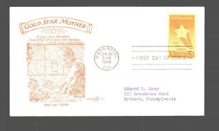 Us Fdc 21 Sep 1948 Pentarts Cachet Gold Star Mother Washington Dc 3c Stamp
